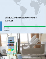 Global Anesthesia Machines Market 2019-2023